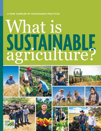 New SARE Bulletin: What is Sustainable Agriculture?