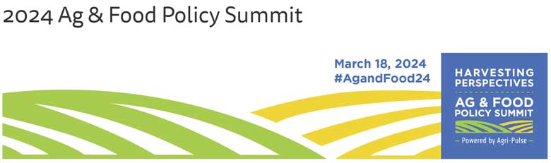 Vilsack, Stabenow, Boozman Confirmed for March 18 Agri-Pulse Ag & Food Policy Summit